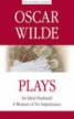 Книга "Plays. An Ideal Husband. A Woman of No Importance / Пьесы. Идеальный муж. Женщина, не стоящая внимания" - BooksFinder.ru