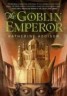 Книга "Гоблин – император" - BooksFinder.ru